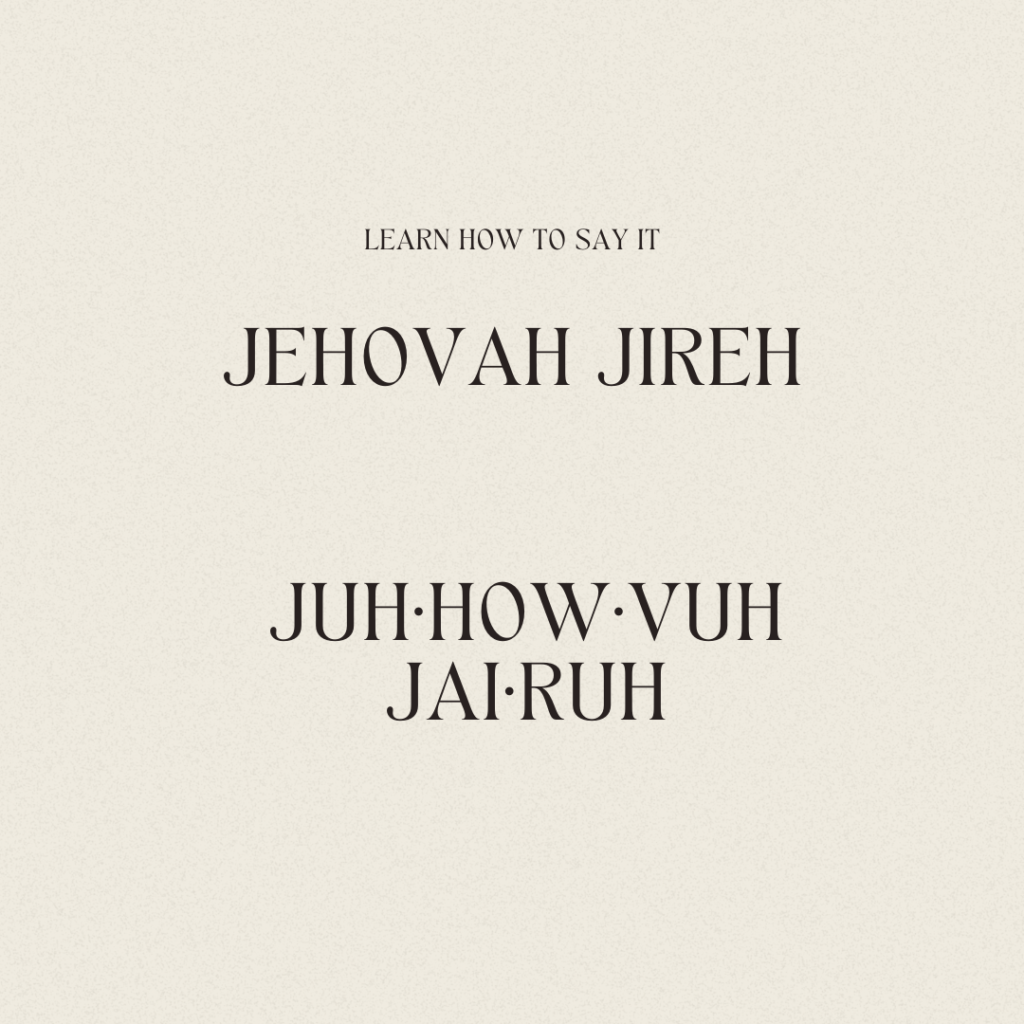 How to pronounce jehovah jireh